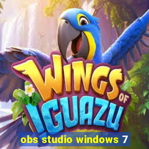 obs studio windows 7